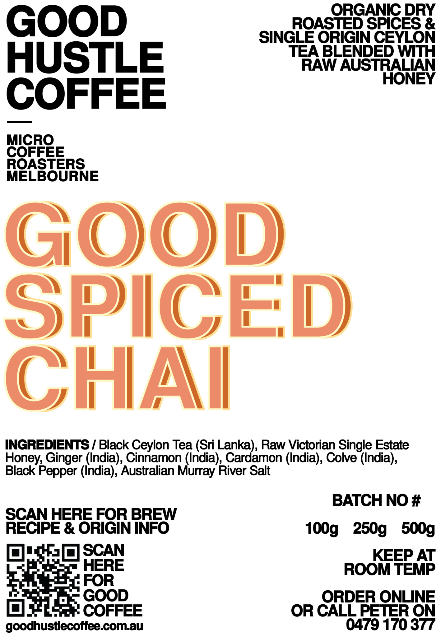 GOOD SPICED CHAI - ROASTED & BLENDED IN HOUSE